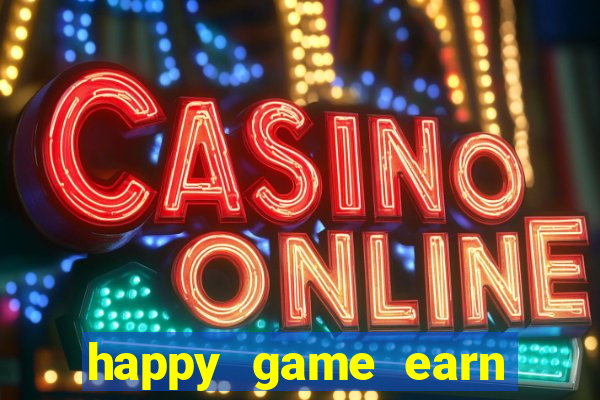 happy game earn money gcash